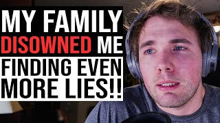 my family disowned me...EVEN MORE LIES! | #grindreel