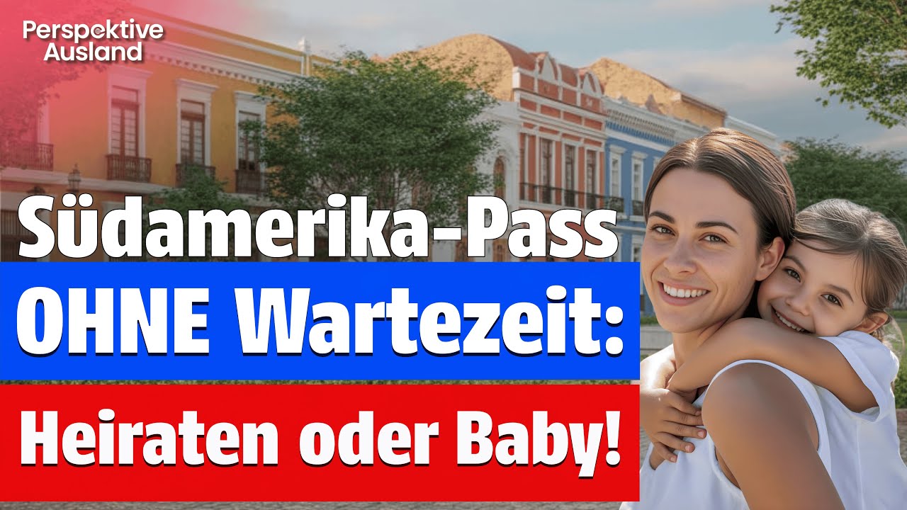 Auswandern & Plan B: Südamerika-Zweitpass OHNE Wartezeit & OHNE Investment