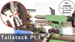 Mini Lathe tailstock modification part 1 - adding fine adjustments