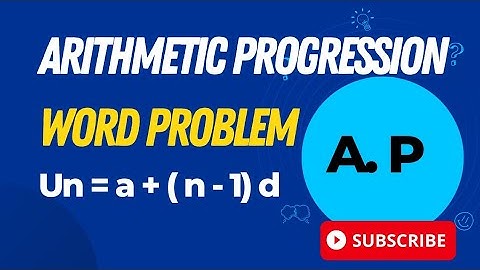 Arithmetic Sequence-Word Problem Leading To Simultaneous Equation
