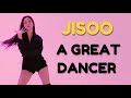 BLACKPINK JISOO - A GREAT DANCER