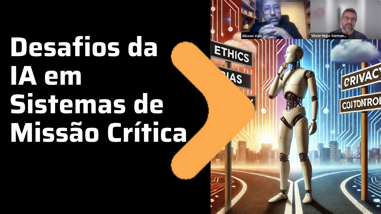 Desafios da IA em Sistemas de Missão Crí­tica - YouTube