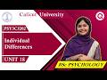 UNIT 18 | INDIVIDUAL DIFFERENCES | PSY3CJ202 | BSc. Psychology | Calicut University