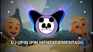 DJ UPIN IPIN MENTADAK MENTADUK - DJ FIN REMIX