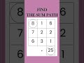 Find the sum path from circle to circle. #mathpuzzle #additionpuzzle #puzzle #sumpath