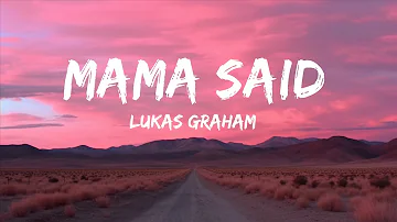 Lukas Graham - Mama Said (Lyrics) |1HOUR LYRICS