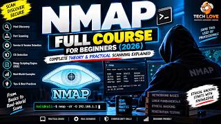 Nmap Full Course for Beginners 2026  Complete Theory & Practical Scanning Explained
