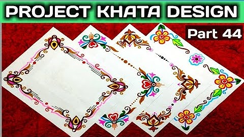 Border and corner design for students project khata.// Practical khata design. Part44. Tarun Art.