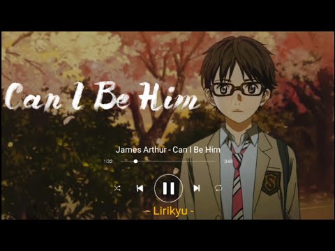 James-Arthur---Can-I-Be-Him-(Lyrics-Terjemahan-Indonesia)
