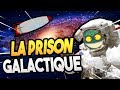 LA PRISON GALACTIQUE ► COMBO IMPOSSIBLE !