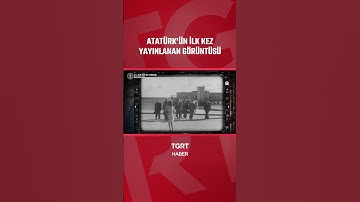 Atatürk’ün İlk Kez Yayınlanan Görüntüleri… #shorts
