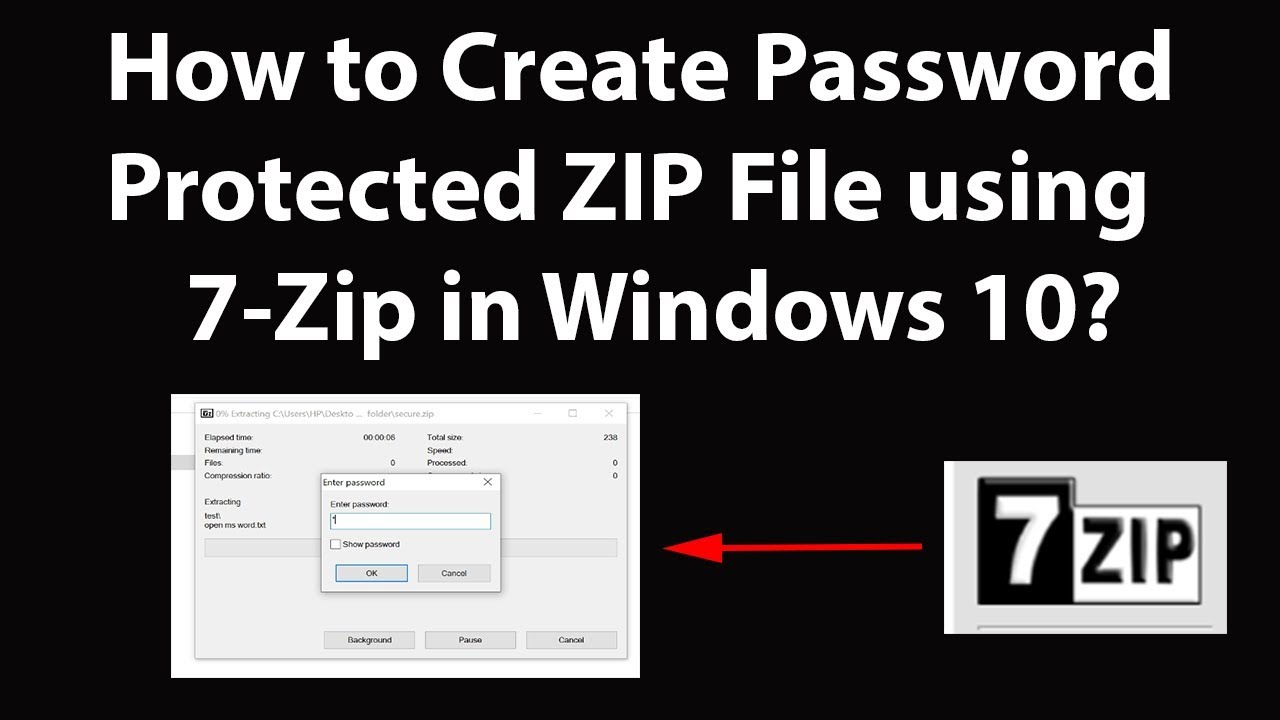 How to Create Password Protected ZIP File using 7-Zip in Windows 10