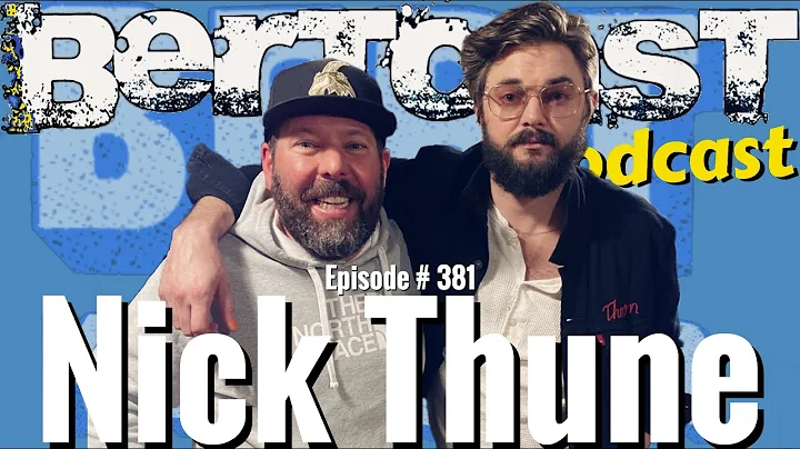 Bertcast # 381 - Nick Thune & ME