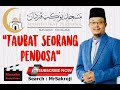 Taubat Seorang Pendosa - Dato' Ustaz Kazim Elias - 22 Feb 2020