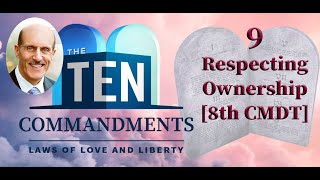 The Ten Commandments Series (09 of 12) 8th Commandment - Respecting Ownership [Doug Batchelor]