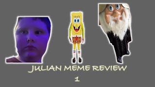 Julian Meme Review 1: Beginning