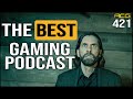 Alan Wake 2 Reviews, Tech discussion, Friday! The Best Gaming Podcast #421