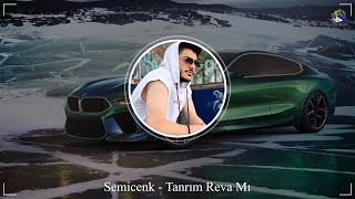 Semicenk - Tanrım Reva Mı - [ DA Serkan Remix ]