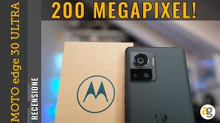 Andreagaleazzi.com Video 200 MEGAPIXEL?!?! MOTO EDGE 30 ULTRA Recensione
