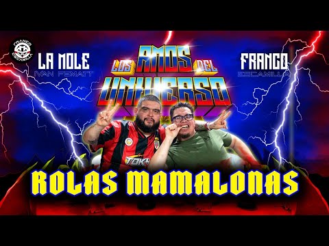 Los Amos del Universo.- Rolas mamalonas Pt2