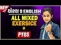 Std 9 English All Mixed Exersice + PYQ's | Dhoran 9 English Most IMP Exercises | Dhruvi Sutariya
