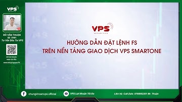 Hướng dẫn lệnh FS mua bán không giới hạn cổ phiếu lô chẵn lẻ #vps #nhandinhnhanh