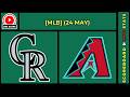 🔴 Colorado Rockies vs Arizona Diamondbacks | MLB Baseball May 24, 2026 Live SCOREBOARD EN VIVO