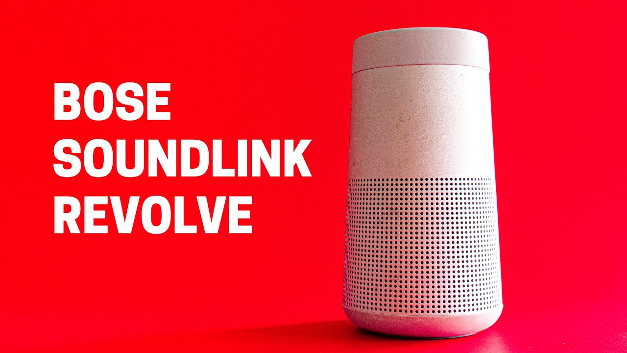 bose soundlink revolve youtube