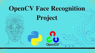 OpenCV Face Recognition Project: Design and Implementation|jupyter notebook -@shahzaib_hamid