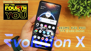 EvolutionX v7.9 On Redmi K20 Pro! [04/05/2023 Build]