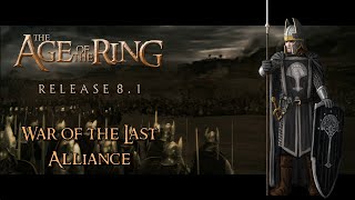 Age of the Ring 8.1 - Second Age Campaign - War of the Last Alliance - Act 1 - BFME II RotWK