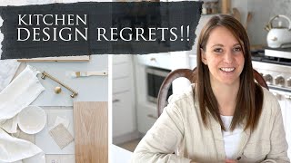 Kitchen Design Regrets | What I wish I would have done differently