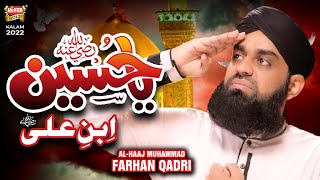 New Muharram Kalam 2022 Ya Hussain Ibne Ali Muhammad Farhan Qadri Official Video Heera Gold