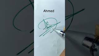 Ahmed Signature 💕 A signature style #shorts #signature #design #ytshorts #viral #ahmed