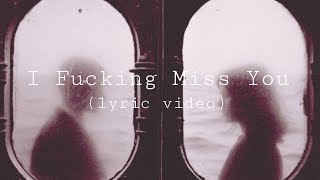 Victoria Bigelow - I Fucking Miss You (lyric video)