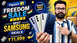 Flipkart Freedom Sale 2026 Best Samsung Smartphone Deals Revealed