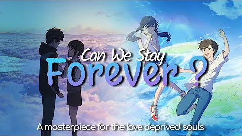 Can We Stay For Ever | Anime Mix | Must watch AMV | A Visual Masterpiece |