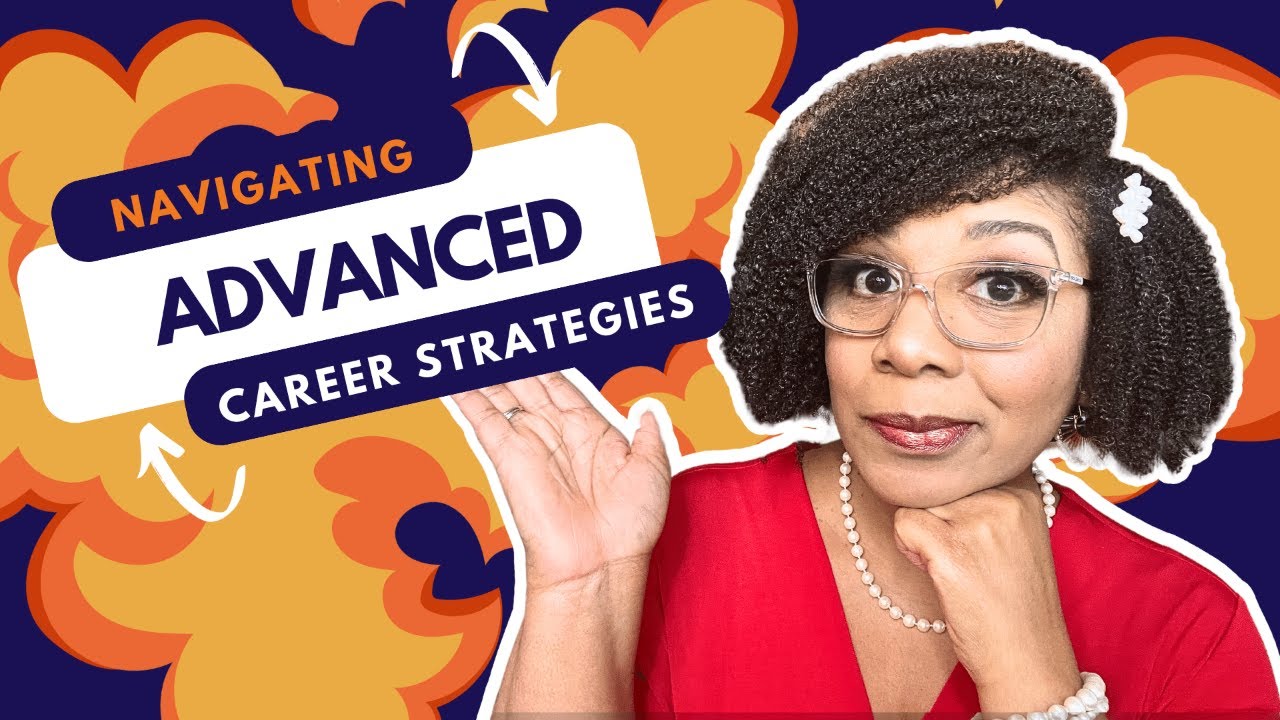 Navigating Advanced Career Strategies