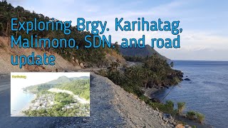 Exploring Brgy. Karihatag, Malimono, SDN. @ road update