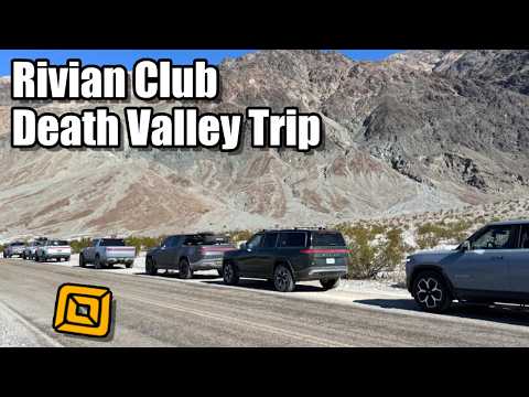 Death Valley Adventure with the Rivian Club!