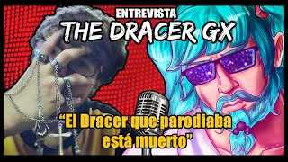 Entrevista A El Dracer Que Parodiaba Está Muerto Inside S4Ma3L Inesperado