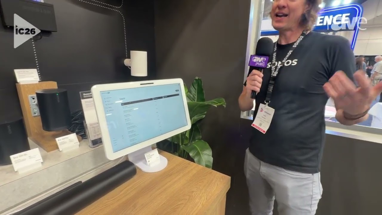 InfoComm 2026: Sonos Shows Off Sonos Pro Software