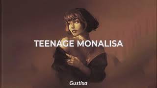 Teenage mona lisa lirik