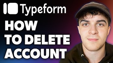 How to Delete Typeform Account (Full 2024 Guide)