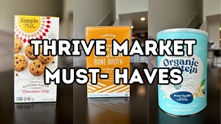 My healthy Thrive Market MUST HAVES!