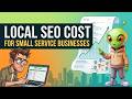 Local SEO Cost Explained for Small Service Businesses
