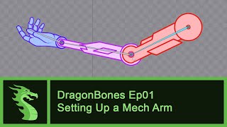 DragonBones Tutorial Ep01 - Setting Up a Mech Arm