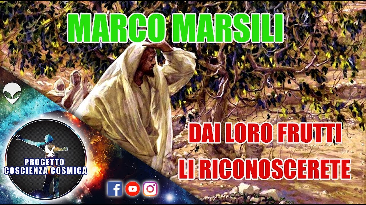 Marco Marsili - Dai loro frutti li riconoscerete - YouTube