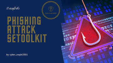 cyber security - phishing attack setoolkit- cybereagle2001