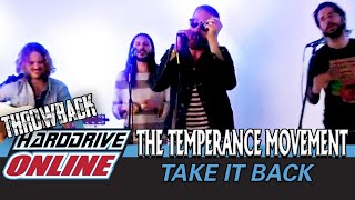 The Temperance Movement - Take It Back (Throwback Studio Session) | HardDrive Online